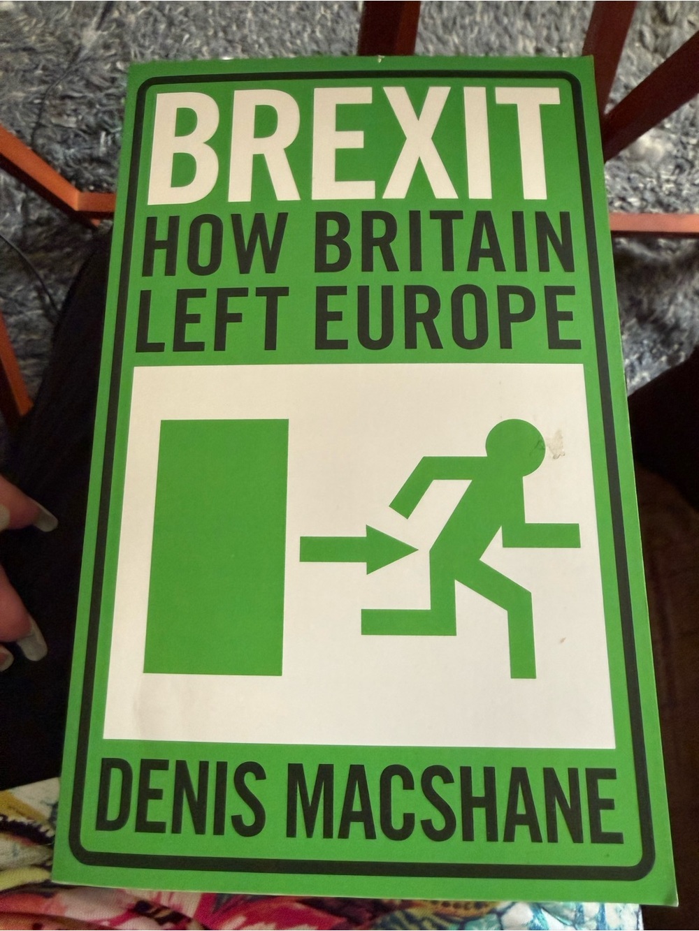 Brexit: How Britain Left Europe by Denis MacShane Paperback Book